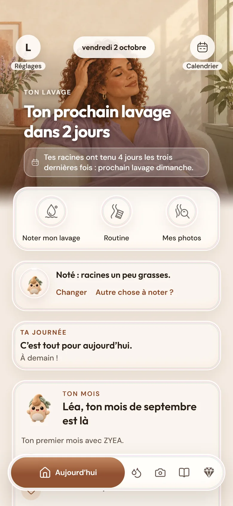 L’écran Aujourd’hui : ton prochain lavage dans 2 jours, les boutons Noter mon lavage, Routine et Mes photos.